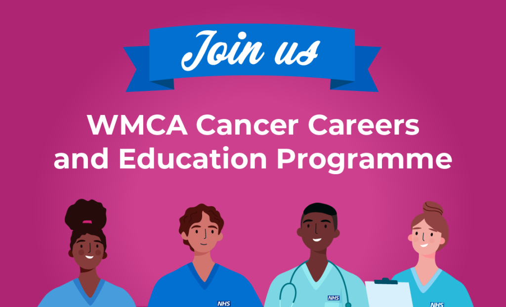 Join us - WMCA Cancer Careers and Education banner